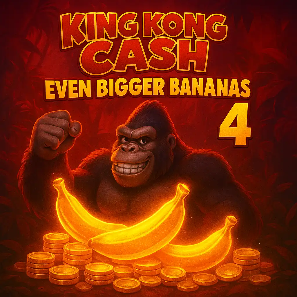 King Kong Cash Even Bigger Bananas 4 slot game artwork
